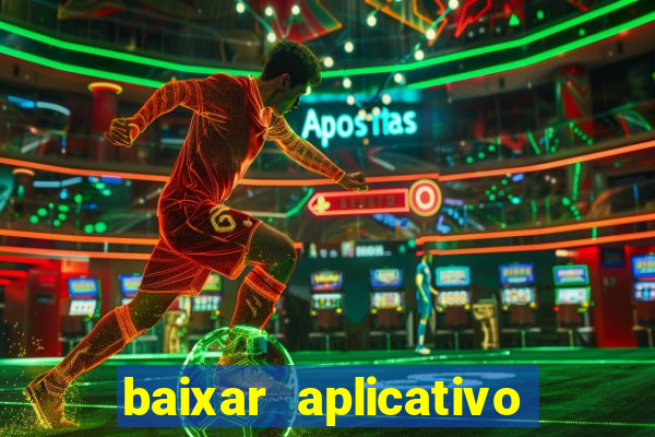 baixar aplicativo de aposta de jogo de futebol