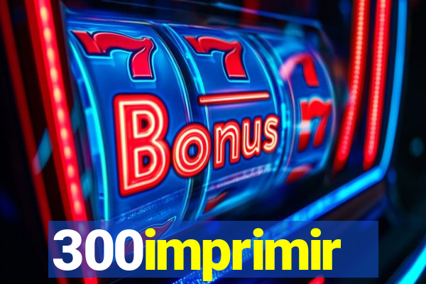 300imprimir