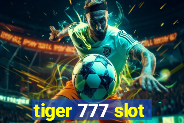 tiger 777 slot