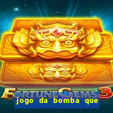 jogo da bomba que ganha dinheiro