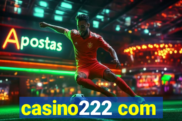 casino222 com