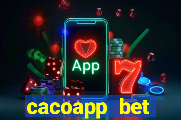 cacoapp bet cacoapp2 bet