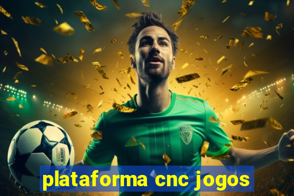 plataforma cnc jogos