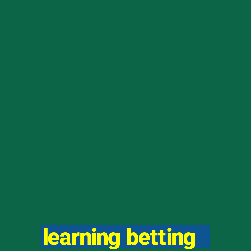 learning betting