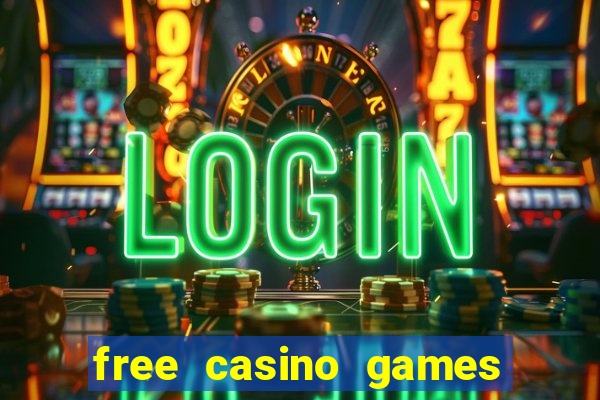 free casino games slot games