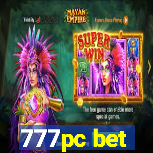 777pc bet