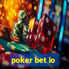 poker bet io