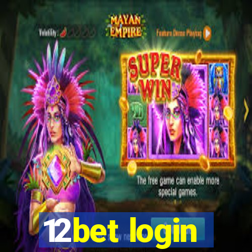 12bet login