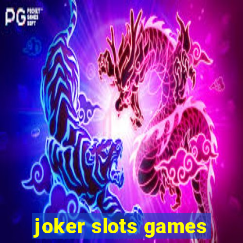 joker slots games