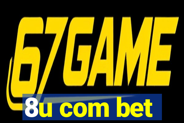 8u com bet