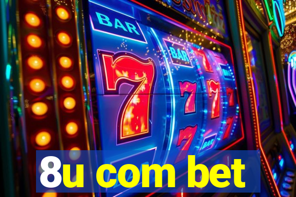 8u com bet