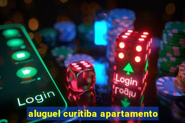 aluguel curitiba apartamento