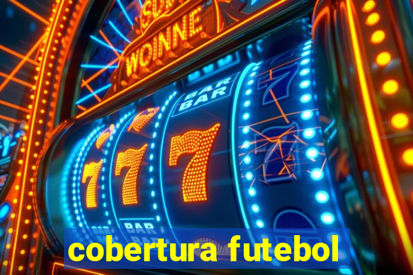 cobertura futebol