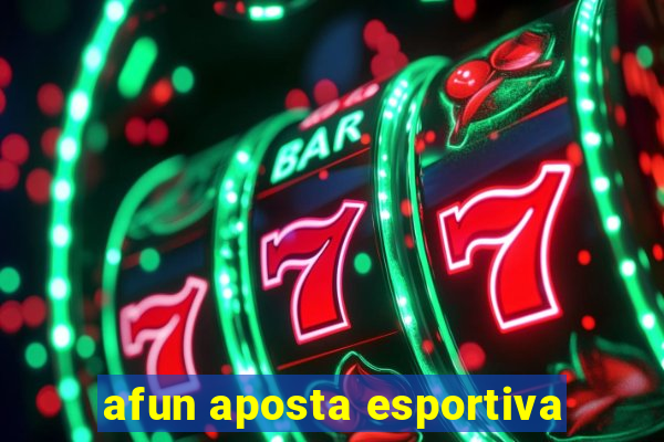 afun aposta esportiva