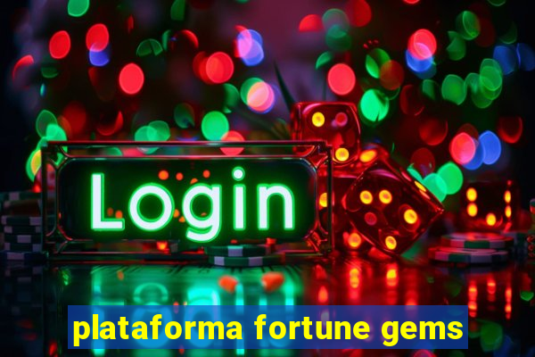 plataforma fortune gems