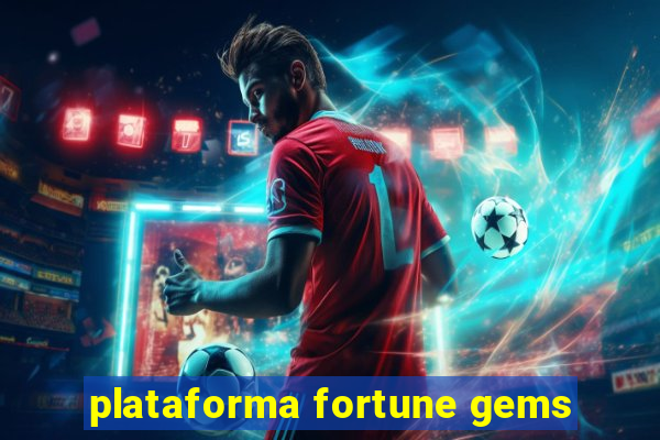 plataforma fortune gems