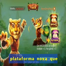 plataforma nova que d谩 b么nus