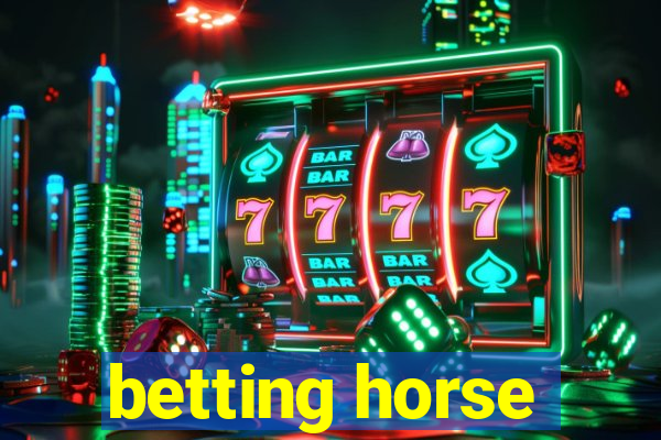 betting horse