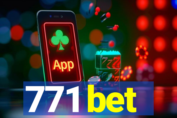 771 bet