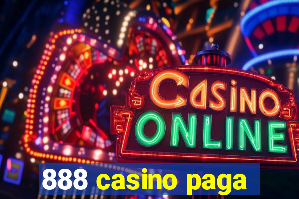 888 casino paga