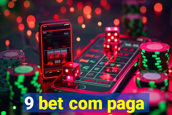 9 bet com paga