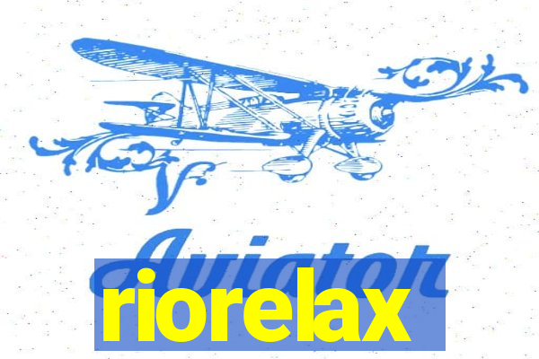 riorelax