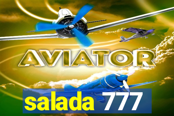 salada 777