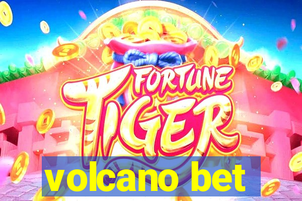 volcano bet