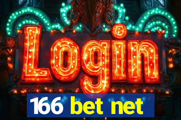 166 bet net