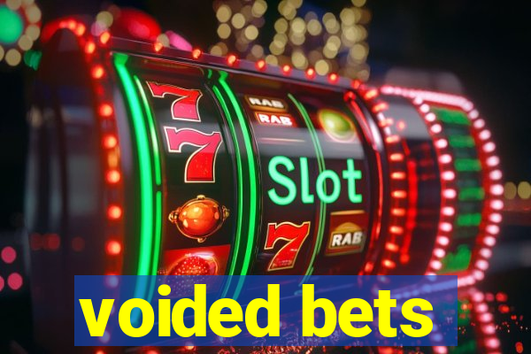 voided bets