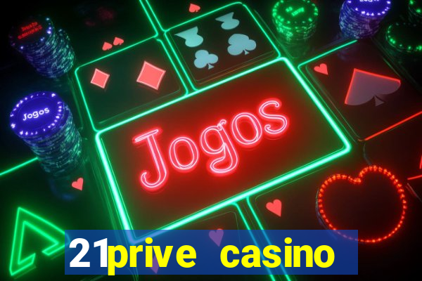 21prive casino sports betting