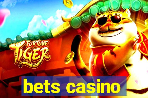 bets casino