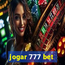 jogar 777 bet