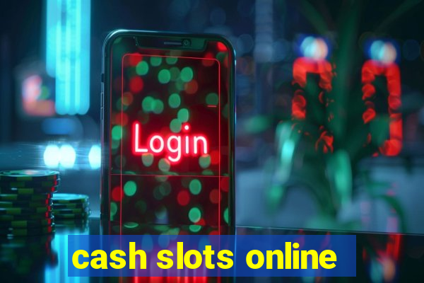 cash slots online