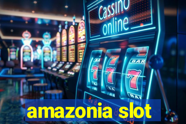 amazonia slot