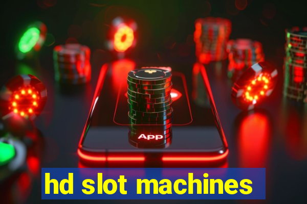 hd slot machines