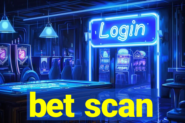 bet scan