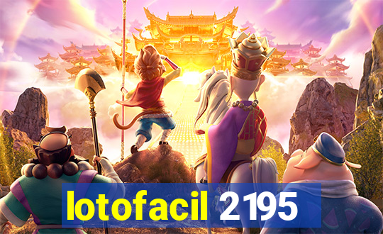 lotofacil 2195