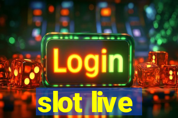 slot live