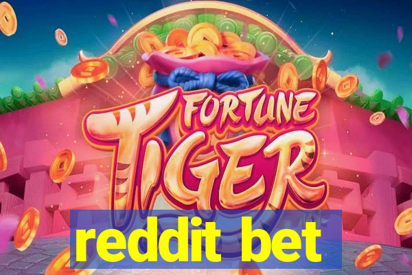 reddit bet