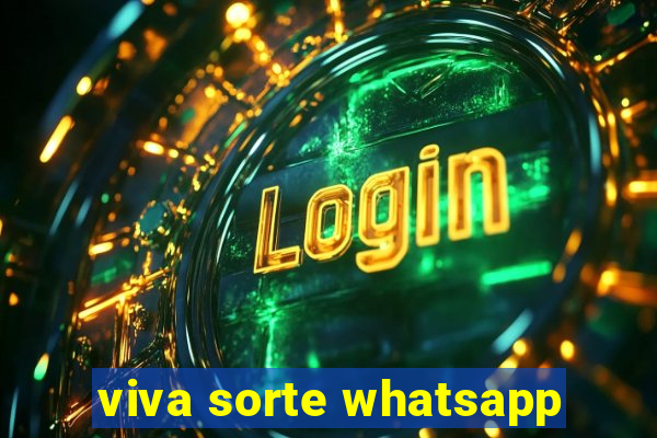 viva sorte whatsapp