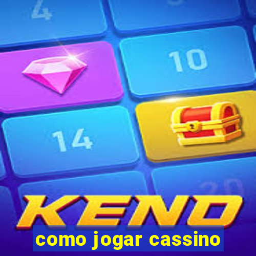 como jogar cassino