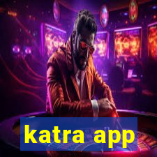 katra app