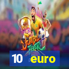 10 euro startguthaben ohne einzahlung casino