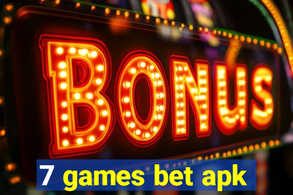 7 games bet apk