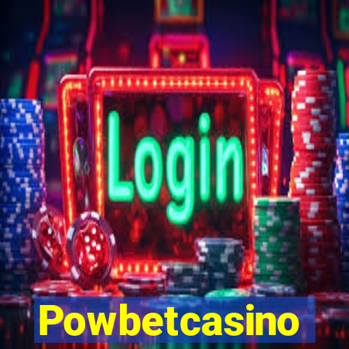 Powbetcasino