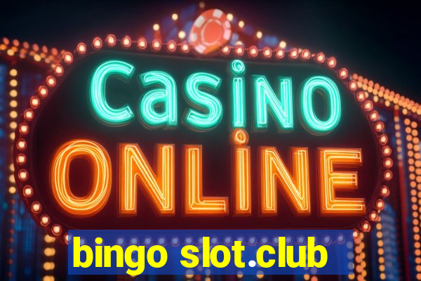 bingo slot.club