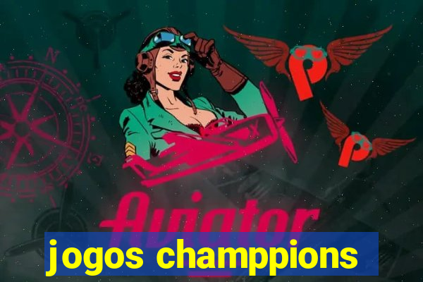 jogos champpions