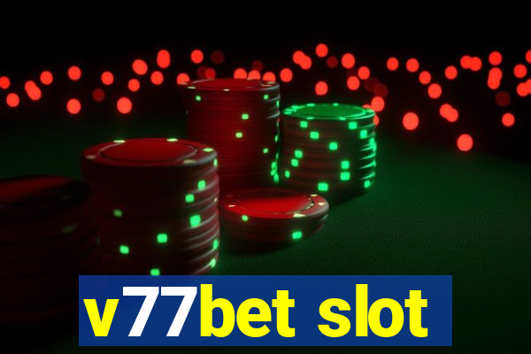 v77bet slot