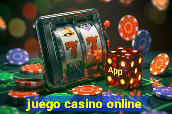 juego casino online